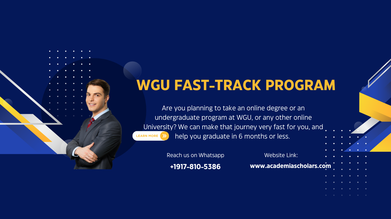 Fast-track Your WGU program with our Customized service