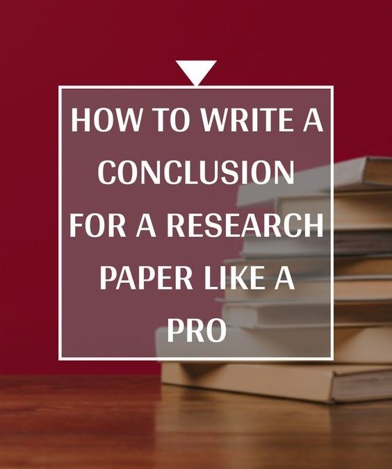 Research Paper Conclusion: The Capstone of Academic Research