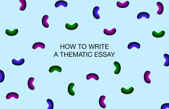 thematic essay